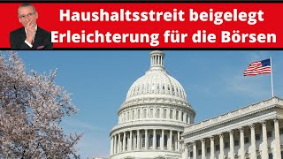 US-Haushaltsstreit beigelegt - Börsenkurse steigen