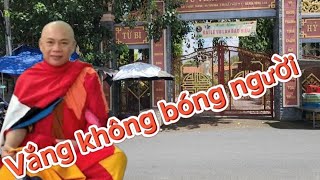 Tình hình tại Tu Viện Minh Đạo vắng lặng và không ai vào được