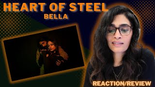 HEART OF STEEL (BELLA) REACTION/REVIEW!