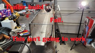 Trailer build fail. #fail #notgonnawork