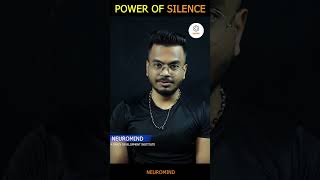 POWER OF SILENCE (शांत रहना सीखें) #short #neuromind #viral #shortvideo #मोटिवेशन #हिंदी