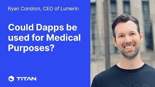 Could Dapps ever be used for Medical Purposes?