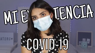 MI EXPERIENCIA CON COVID | KATERG