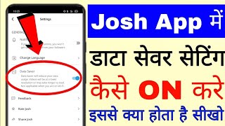 Josh app par data saver on kaise kare |how to on data saver in josh app |josh par data saver on kare