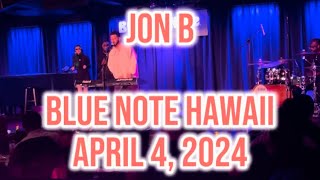 JON B, R&B Legend, with a masterful performance at the Blue Note Hawaii 4/4/24