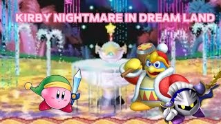 Краткий сюжет Kirby Nightmare in Dream land(GBA)