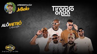 Alo Metrô entrevista Tirando Onda - JrBelo - Rádio Nova Metrô