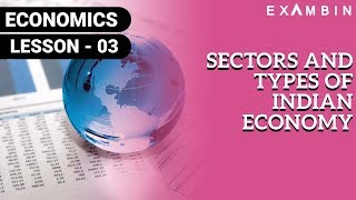 Sectors and Types of Indian Economy