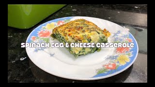 Easy and super tasty Spinach Egg Cheese Casserole | Bouffage by Sabina Kazi