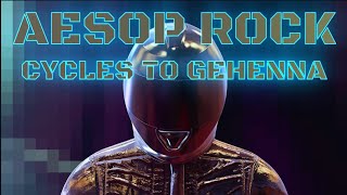 Aesop Rock - "Cycles To Gehenna" [Lyrics] Showroom Partners Entertainment @aesoprockwins