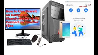 How to Use Shareit on Computer Shareit Mobile to PC Connect to Transfer Files