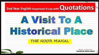 A visit to a historical place essay in English || Essay visit to historical place with quotations