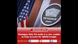 DesitdownNews(Pentagon fails 7th audit in a row, unable to fully account for $824B) #desitdown#news