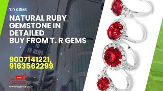 Natural Ruby Gemstones In Detailed(Hindi), 100% Certified, Buy Gemstone From T. R Gems, Kolkata