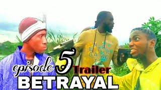 BETRAYAL episode 5 Trailer