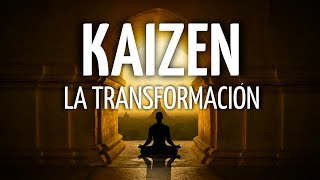 🌀Meditación KAIZEN | MÉTODO de TRANSFORMACIÓN y MEJORA CONTINUA