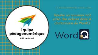 Ajouter un nouveau mot avec des indices dans le dictionnaire de WordQ