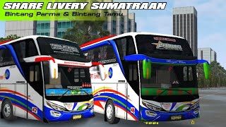 SHARE LIVERY SUMATRAAN SPESIAL TRANSPORT EXPRESS Bintang Tamu&Bintang Parma Support QpasSlowButSure