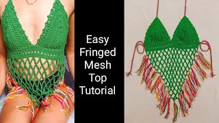 How to Crochet Mesh Top with Fringes / Crochet Bralette Tutorial for Beginners.