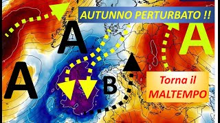 METEO - DA MERCOLEDI' PIOGGE E TEMPORALI SARANNO PROTAGONISTE PER MOLTI GIORNI, AUTUNNO PERTURBATO!!