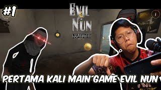 Baru level pertama udah mati aja - Evil Nun : Maze - #1