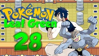 Pokemon Leaf Green - Part 28