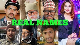 BHADRAGOL || REAL NAMES OF CHARACTER