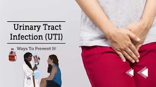 Urinary Track Infection (UTI) way to prevent (UTI) women's