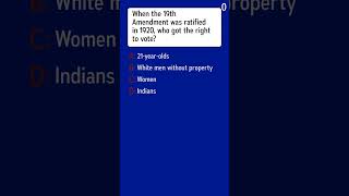 Who gained the right to vote when the 19th Amendment was ratified in 1920?