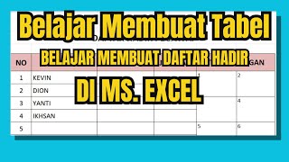 Belajar Membuat Tabel Daftar Hadir