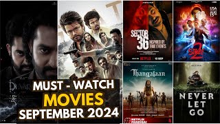 Top 15 Must- Watch Movies In September 2024 On Ott Platforms and Theaters | Best Movies 2024