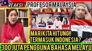 Bongkar! Prof Malaysia 300 Juta Bahasa Melayu Di Gunakan Di Dunia Bahasa Melayu Dan Bahasa Indonesia