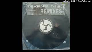 The Horrorist - The Virus (Ziel 100's Chaotic Szene Remix)