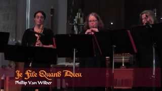 Recorder Ensemble - Je File Quand Dieu by Phillip von Wilder