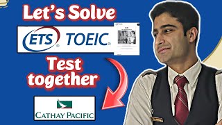 TOEIC English test Preparation/ Cathay Pacific  Interview / Solve it with me /Important Video