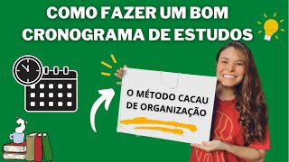 COMO ORGANIZAR UM BOM CRONOGRAMA DE ESTUDOS / Modo Cacau de organização (Parte Um)