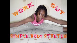 Simple Body Stretch||Quarantine workout||