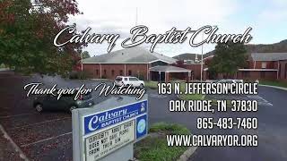 Calvary Baptist Church LIVE AM Services