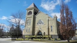 Welcome Back Worship at Grace United - "Moving Forward", Sept 19th, 2021