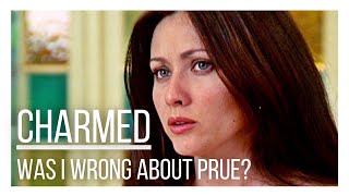 Charmed | Was I Wrong About Prue?