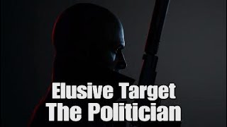 Hitman 3 - Elusive Target - The Politician