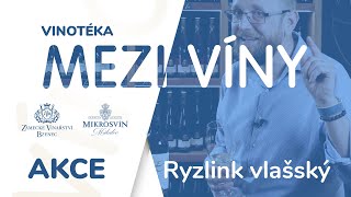 AKCE -20%: RYZLINK VLAŠSKÝ