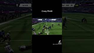 Crazy Pick6 Madden23