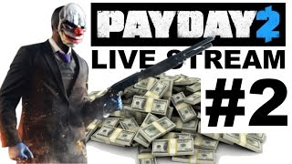 Payday 2: Crimewave Live Stream #2 (Overkill Mode / Facecam / Live Chat)