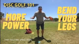 MORE POWER WITH BENT LEGS // DISC GOLF 101