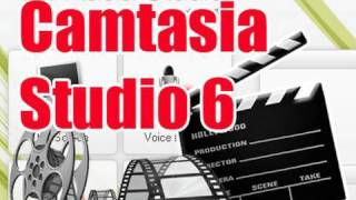 How To Use Camtasia Studio 6 -Tutorial