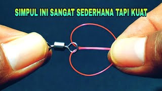 Simpul pancing ini sangat sederhana mudah di pahami tapi kuat