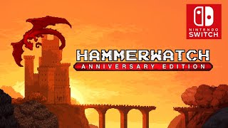 Hammerwatch Anniversary Edition Nintendo Switch Gameplay | No Commentary