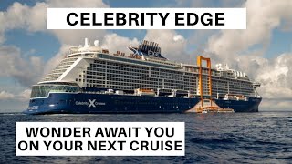 Celebrity Edge New Wonders Await | Celebrity Cruise Unlocks a World of Wonder