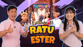 [Sekolah Minggu Gembira 2] RATU ESTER (Ep. 31)